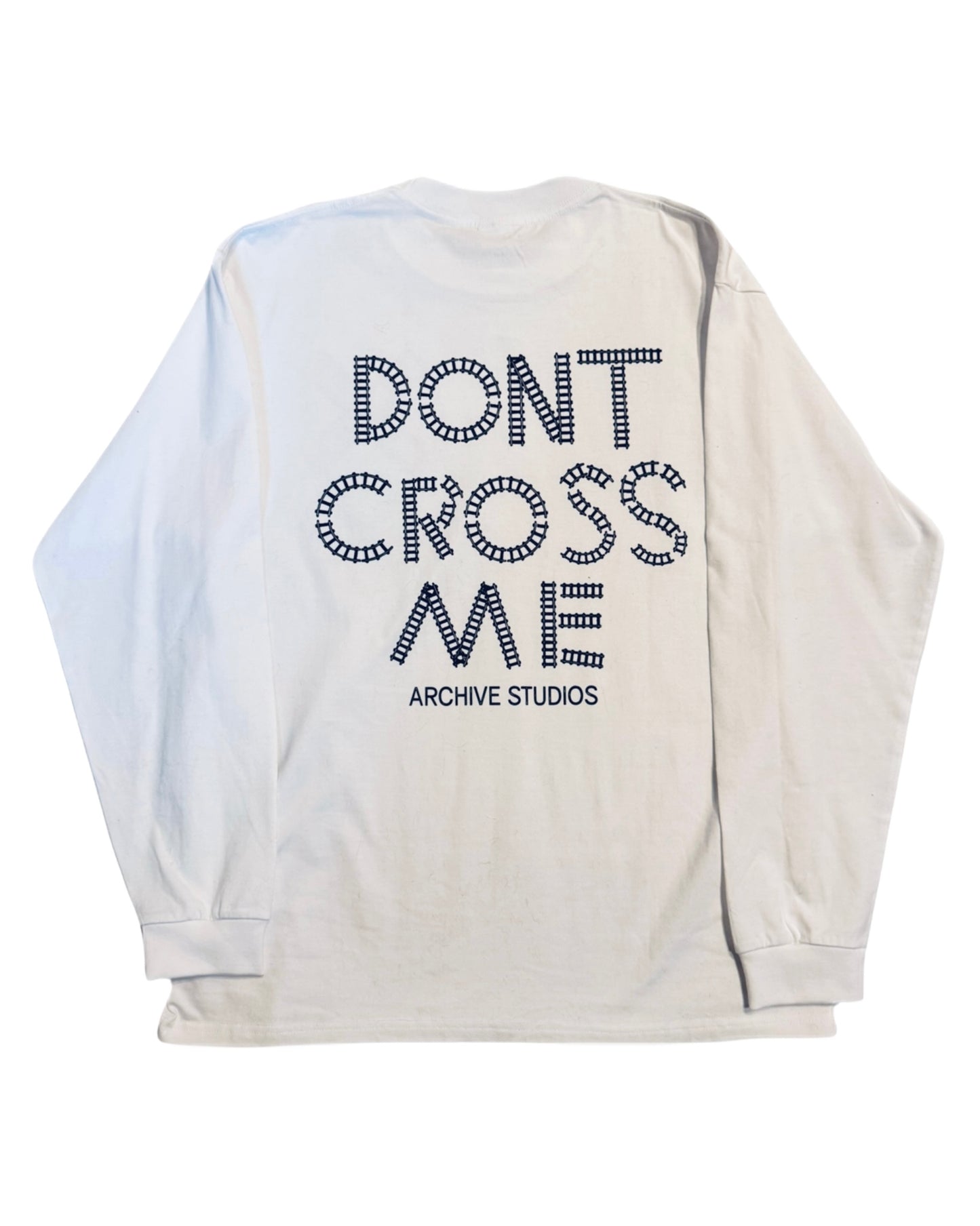 Don’t Cross Me Long Sleeve (White)