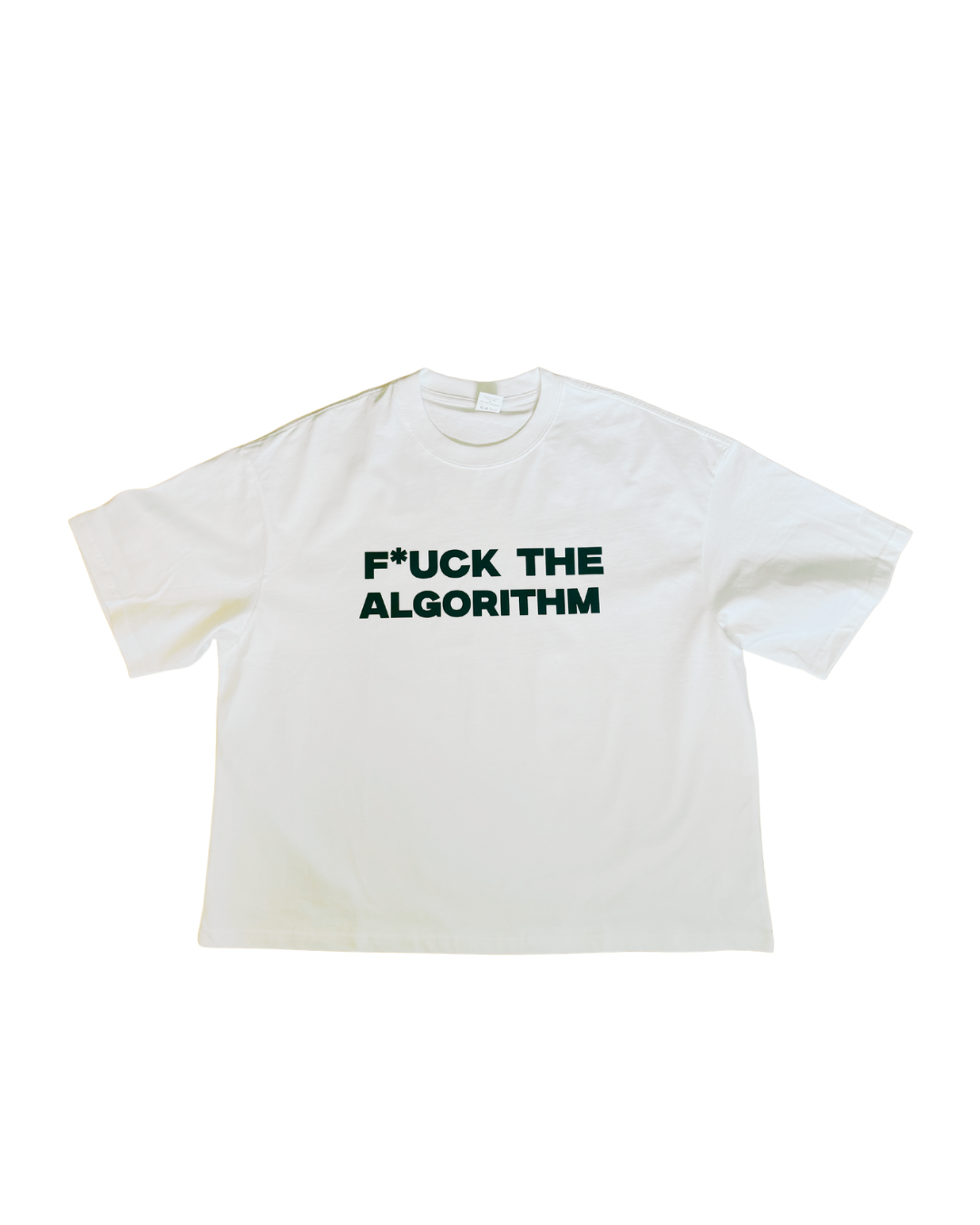 F*CK THE ALGORITHM Tee